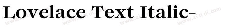 Lovelace Text Italic字体转换 Lovelace Text Italic字体转换